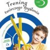 Trening twórczego myślenia - część 3 Danuta Klimkiewicz Książka nowa 5 9788379153466