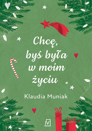 Chcę byś była w moim życiu Klaudia Muniak Książka nowa 1 Chcę byś była w moim życiu Klaudia Muniak Książka nowa