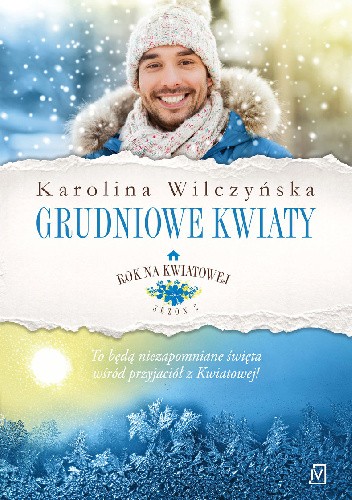 Grudniowe kwiaty Karolina Wilczyńska książka nowa 1 Grudniowe kwiaty Karolina Wilczyńska książka nowa