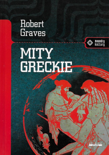 Mity Greckie Robert Graves książka nowa 1 Mity Greckie Robert Graves książka nowa
