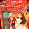 Księga cudownych baśni. Andersen Hans Christian Bracia Grimm. 4 wilga 2